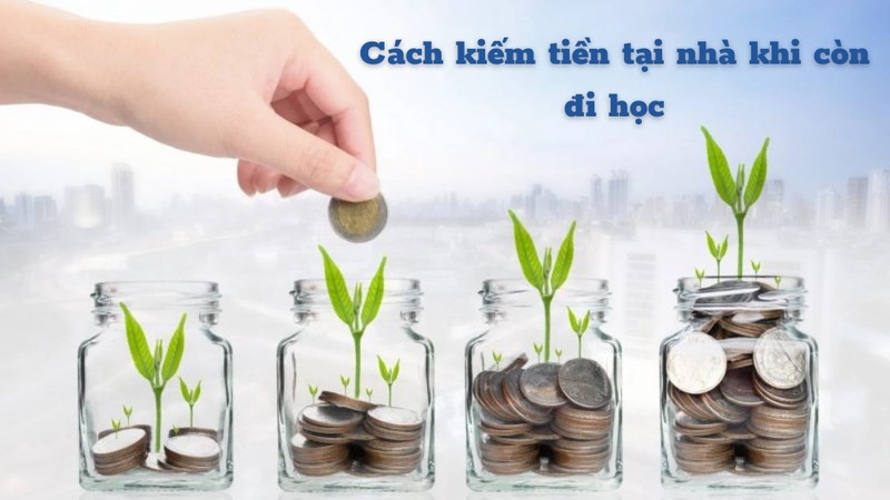 Có nên cho học sinh kiếm tiền tại nhà hay không?