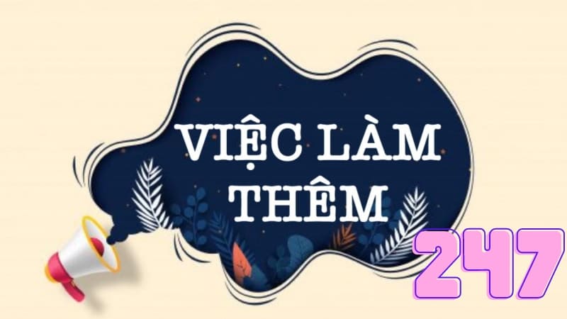 Vieclamthem247.com - Trang web tìm việc uy tín và an toàn